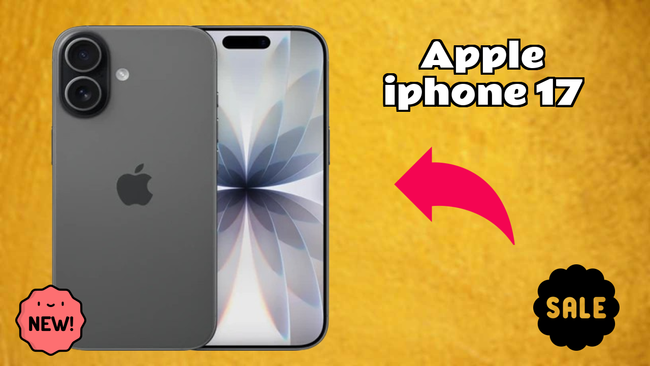 Apple IPhone 17 at ₹82,900 - Best Features Highlighted