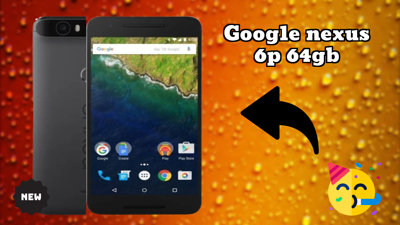 Google Nexus 6P 64GB 2026 Buyer Guide – Best Value Mobile?
