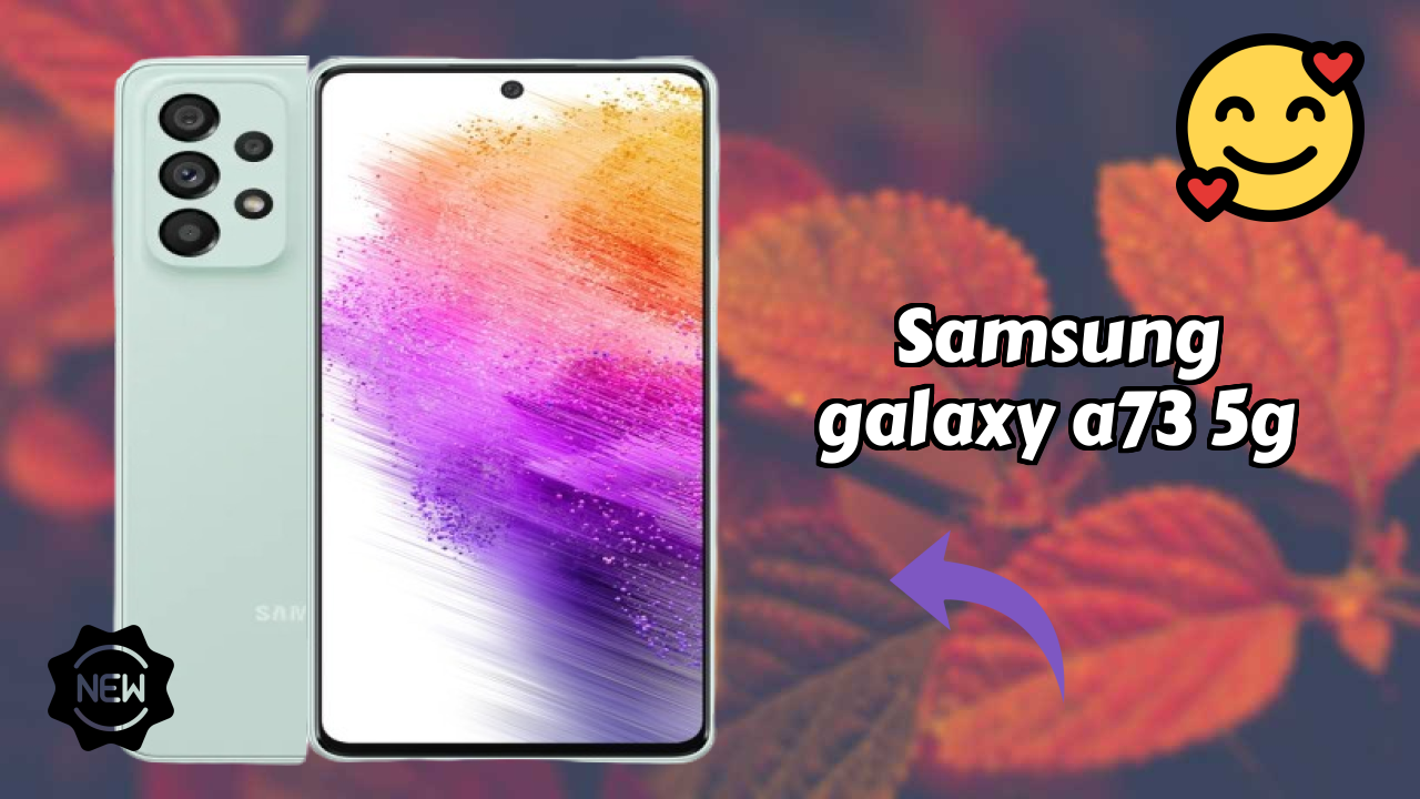 Samsung Galaxy A73 5G at ₹41,999 - Best Features Explained